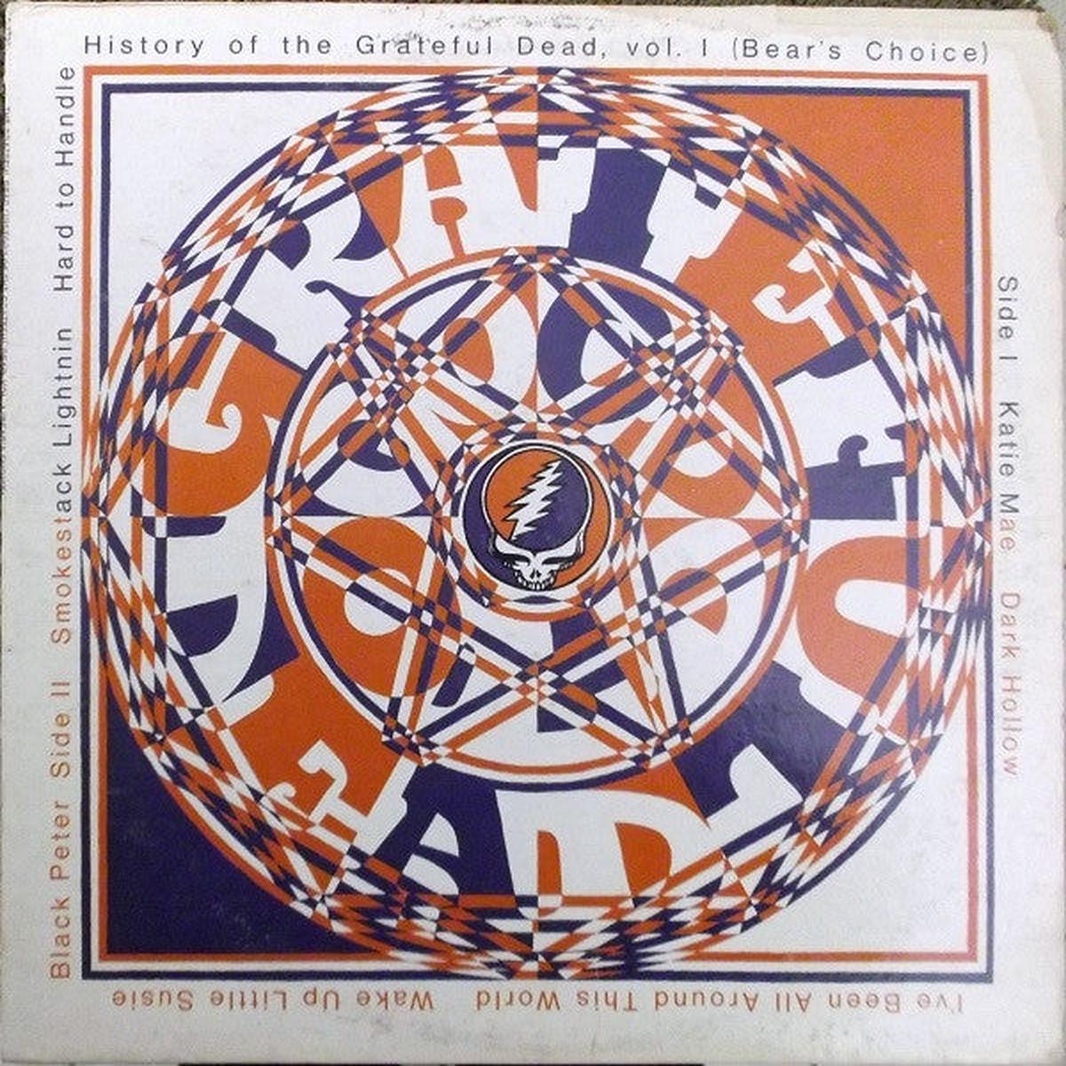 Grateful Dead - History Of, Vol I (Bear's Choice) [Vinyl]
