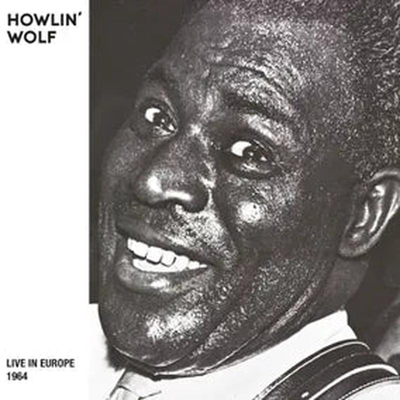 Howlin' Wolf - Live In Europe 1964 (RSD 2024) (New Vinyl)
