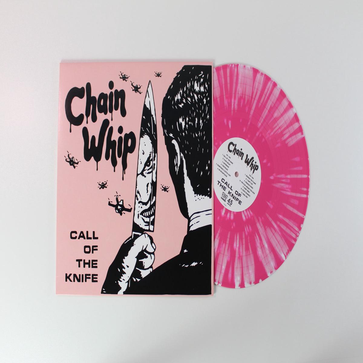 Chain Whip - Call Of The Knife on Neon Taste Ltd 45 RPM Pink wWhite Splatter