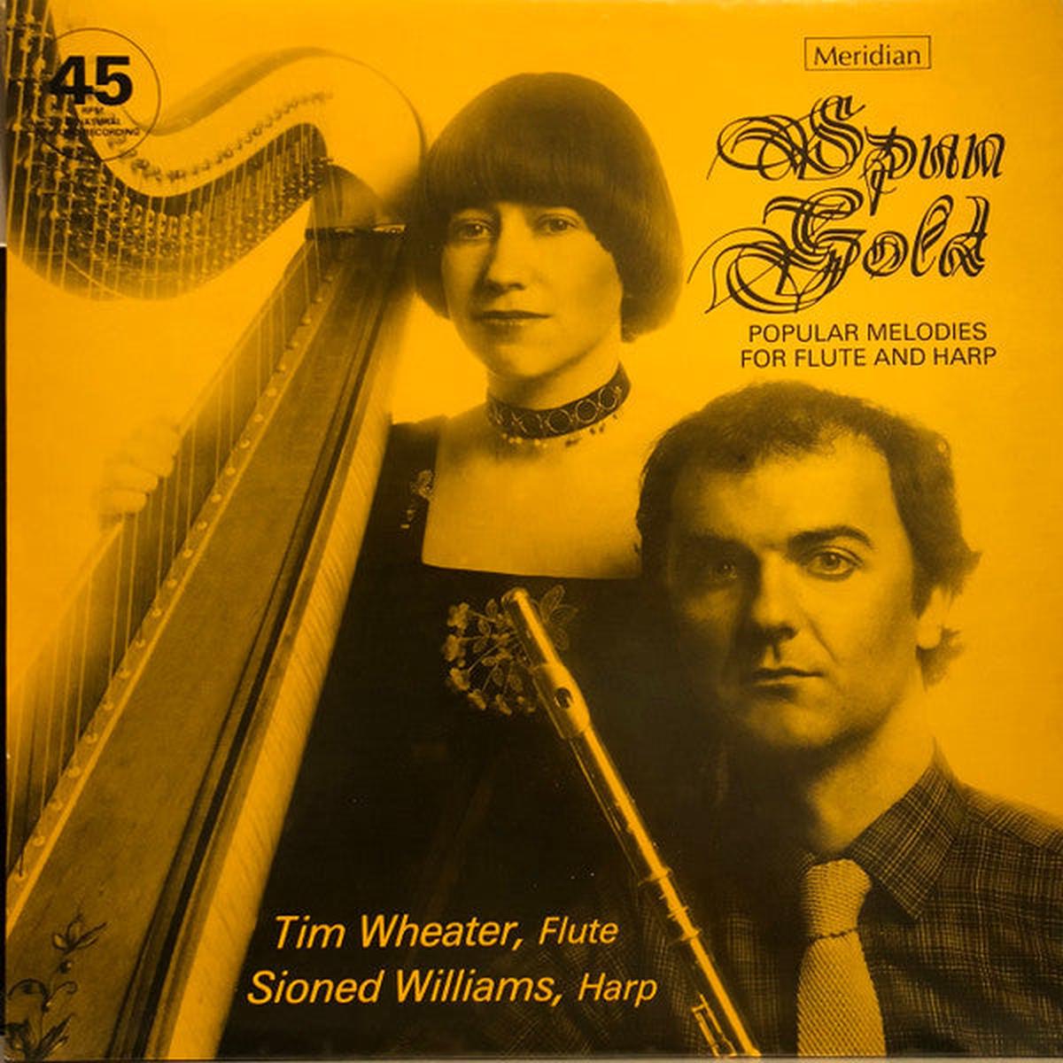 Tim Wheater, Sioned Williams Spun Gold - Popular Melodies For Flute And Harp LP
