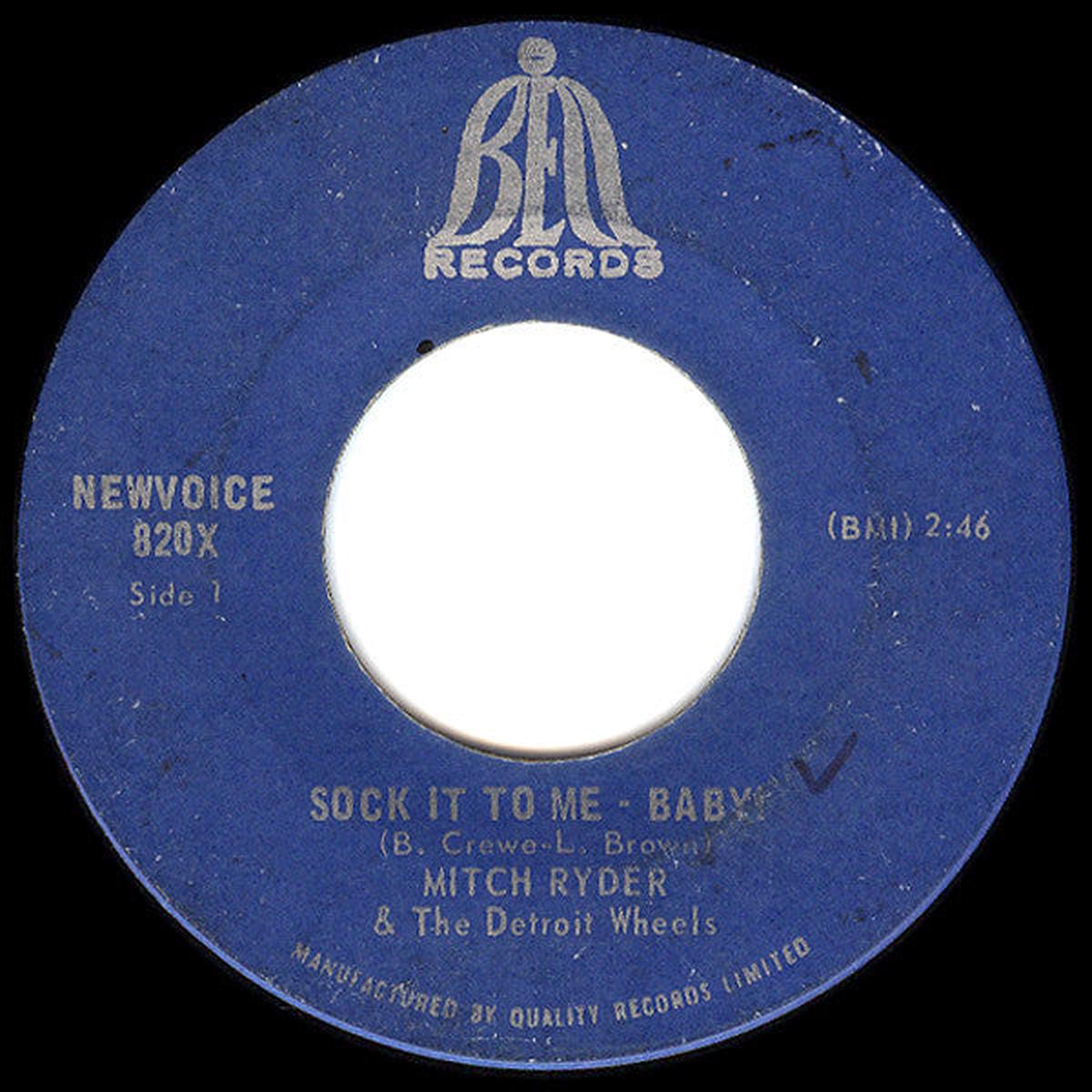 Mitch Ryder And The Detroit Wheels* - Sock It To Me - Baby! / I Never Had It Better (7", Single) (Very Good (VG))