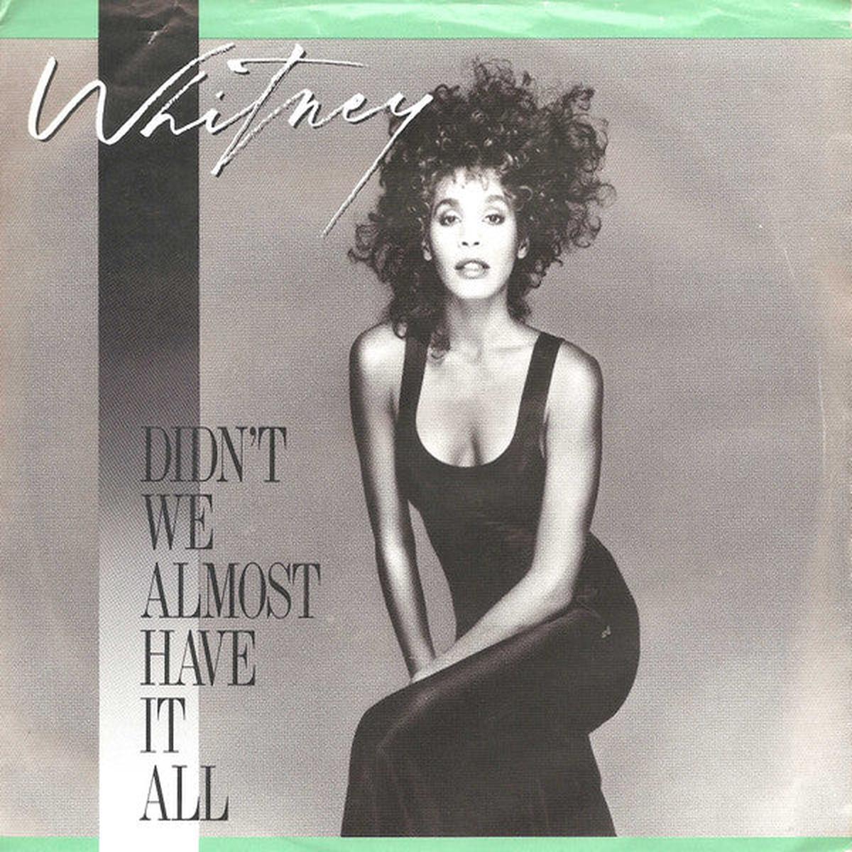 Whitney Houston - Didn't We Almost Have It All (7", Single) (Very Good (VG))