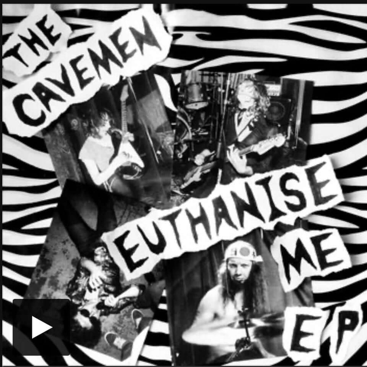 The Cavemen - Euthanise Me 7 EP