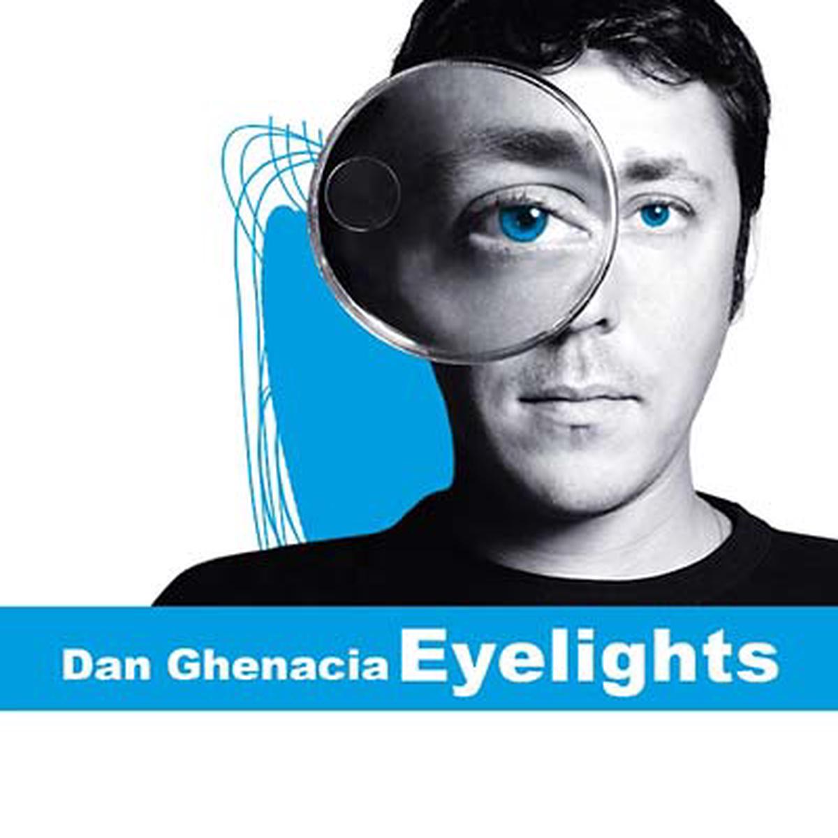 DAN GHENACIA - Eyelights ((CD)) - Default Title
