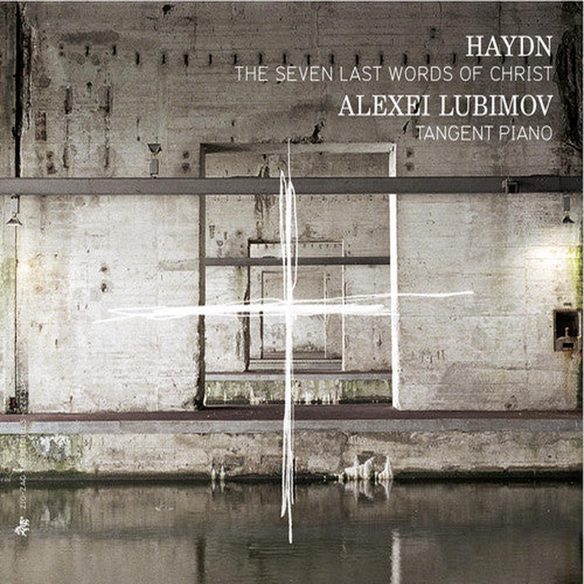 Alexei Lubimov- Haydn : Seven Last Words of Christ (CD)